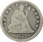 1875 Seated Liberty Quarter Fine Condition - bxy