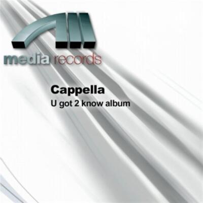 U Got 2 Know - Kapelle (Audio CD)
