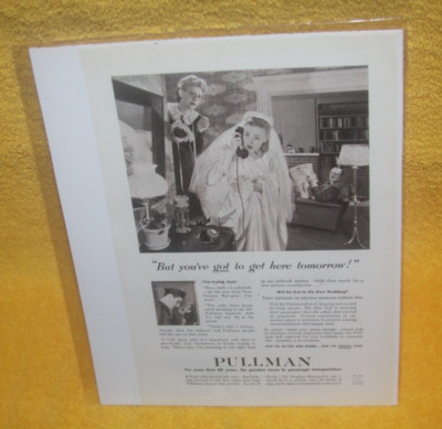 1945 THE PULLMAN COMPANY RAILROAD Vintage Print Ad Railway Train Pullman