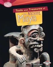 Tools and Treasures of the Ancient Maya Library Binding Matt Doed