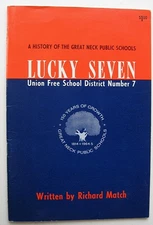 LUCKY SEVEN Union Free School Dist. No. 7 Richard Match PB 1964 First Edition-47