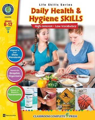 Daily Health & Hygiene Skills Gr. 6-12 - Classroom Complete Press (Life Skil...
