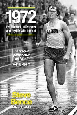1972: Pre, UO Track, Nike Shoes and My Life with Them All