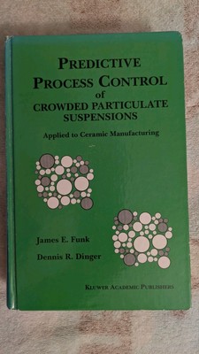 Funk, PREDICTIVE PROCESS CONTROL OF CROWDED PARTICULATE SUSPENSIONS, 1994. HB