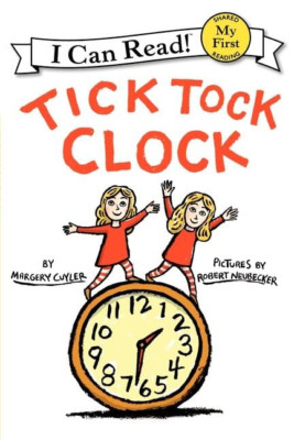 Tick Tock Clock (My First I Can Read - Level Pre1 - Paperback NEW Margery Cuyler