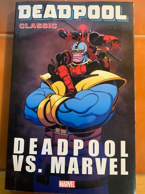 Marvel Comics - DEADPOOL CLASSIC VOL 18: DEADPOOL VS MARVEL TPB