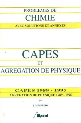 Capes et agrégation de physique 1989-... - Jacques Mesplède - V2203026