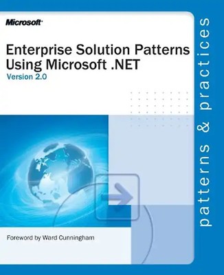 Cunningham, Ward - Enterprise Solution Patterns Using Microsoft .Net (Patterns &