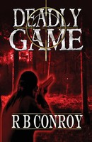 Deadly Game R. B. Conroy Taschenbuch Kartoniert / Broschiert Englisch 2010