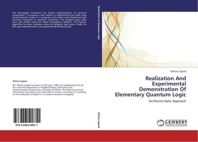 Realization And Experimental Demonstration Of Elementary Quantum Logic Shihan Sa