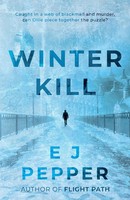 Winter Kill | E J Pepper | Taschenbuch | Englisch | 2024 | Ean 9781805142836