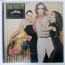 BOB WELCH THREE HEARTS CAPITOL SO11907 US VINYL LP