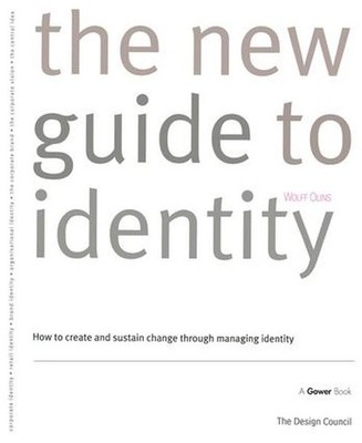 The New Guide to Identity: How to Creat..., Wolff Olins