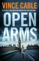 Vince Cable | Open Arms | Buch | Englisch (2017) | Gebunden | Corvus