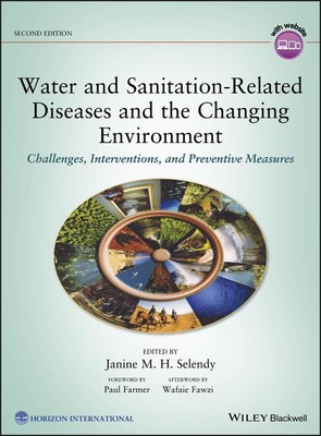 Water and Sanitation-Related Diseases and the Changing Environment: Challenges,,