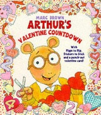 Arthur's Valentine Countdown - Board book, by Marc Brown - Acceptable