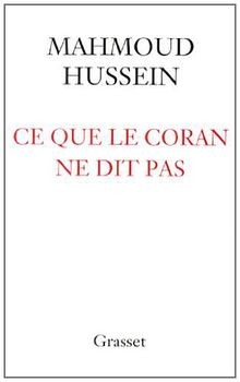 Ce que le Coran ne dit pas  von Hussein, Mahmoud | Buch | Zustand sehr gut