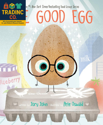The Good Egg: an Easter and Springtime Book for Kids (The Food Group)