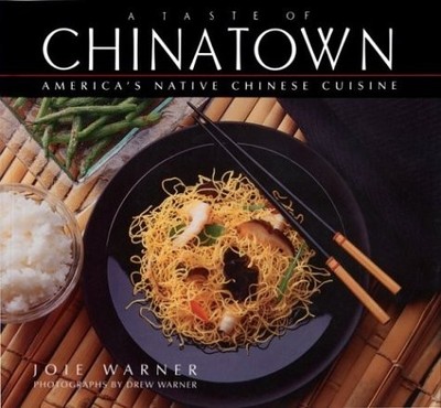 A TASTE OF CHINATOWN By Joie Warner **BRAND NEW**