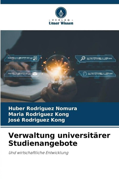 Verwaltung UniversitäRer Studienangebote Und Wirtschaftliche Entwicklung Buch-image