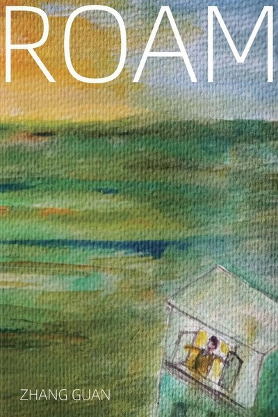 Guan Zhang (U. A.) | Roam | Taschenbuch | Englisch (2023) | Poems Of Zhang Guan-image