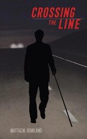 Matthew Rowland | Crossing The Line | Taschenbuch | Englisch (2023) | Iuniverse