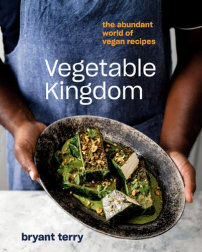 Vegetable Kingdom: A Vegan Cookbook: Cooking th- hardcover, Terry, 9780399581045