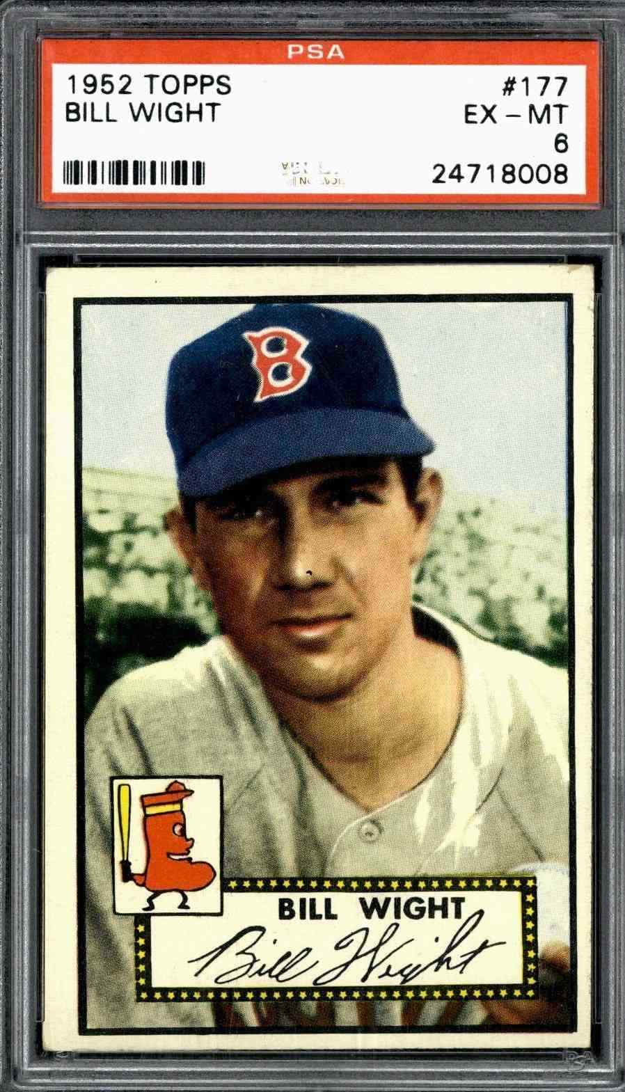 1952 Topps #177 Bill Wight - PSA 6