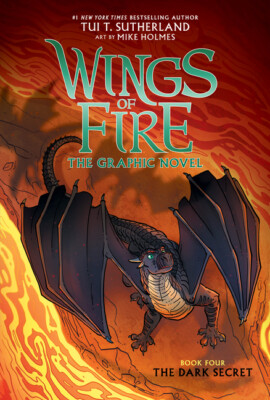 The Dark Secret (Wings Of Fire Graphic Novel #4): A Graphix Book, Volume 4