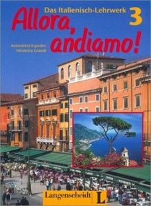 Allora, andiamo! 3. Lehr- und Arbeitsbuch Das Italienisc... | Buch | Zustand gut