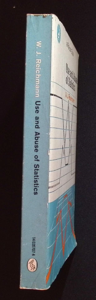 Use and Abuse of Statistics by W. J. Reichmann, 1970 Pelican PB - Image 3 of 4