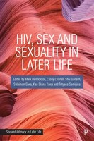 Hiv, Sex And Sexuality In Later Life | Casey Charles (U. A.) | Taschenbuch