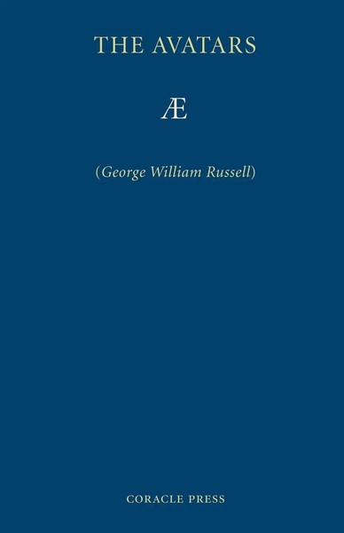 The Avatars | A Futurist Fantasy | George. William Russell (U. A.) | Taschenbuch-image
