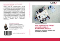 Las Sesiones De Trabajo Como TéCnica De Relaciones PúBlicas Yizuka Taschenbuch