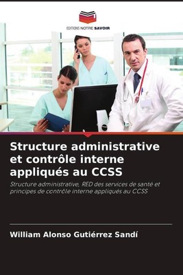 William Alonso Gutiérrez Sandí | Structure administrative et contrôle interne...