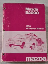 1986 Mazda B2000 B-Series Pickup Truck Workshop Service Repair Manual