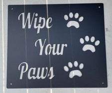 Image of 18" Metal "Wipe Your Paws" Plasma Cut Metal Sign Art Dog Cat Pet Funny Quote
