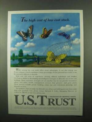 1999 U.S. Trust Ad - The High Cost of Low Cost Stock