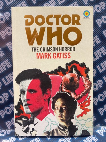 Doctor Who: the Crimson Horror (Target Collection) by Mark Gatiss (2021, Uk-...
