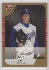 2005 Bowman Draft Gold JP Howell #BDP9 0d2