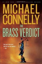The Brass Verdict A Novel A Lincoln Lawyer Novel