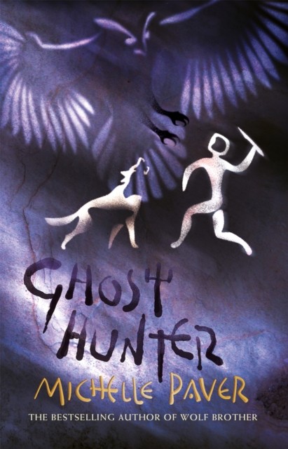 Chronicles of Ancient Darkness: Ghost Hunter by Michelle Paver (Paperback Book)
