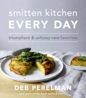 Smitten Kitchen Every Day: Triumphant and Unfussy New Favorites - VERY GOOD