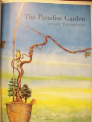 The Paradise Garden by Thompson, Colin 0224046322 FREE Shipping