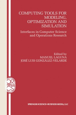 Manuel Laguna (u. a.) | Computing Tools for Modeling, Optimization and...
