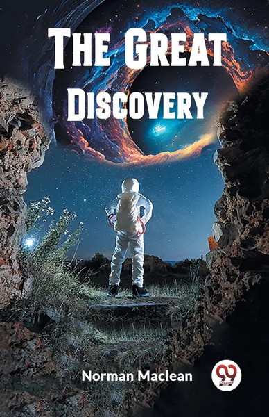 The Great Discovery | Norman Maclean | Taschenbuch | Englisch | 2024-image