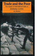 Trade and the Poor: Impact of International Trade on Developin .