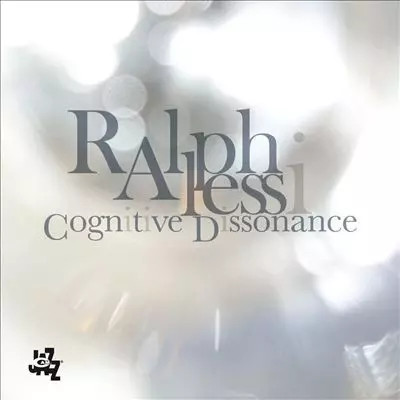 Cognitive Dissonance, Ralph Alessi