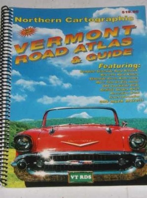 Vermont Road Atlas & Guide - Spiral-bound, by Northern Cartographic - Very Good