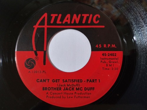 Brother Jack McDuff – Can't Get Satisfied VG- Original 45 Atlantic Record 1967 - Picture 2 of 3